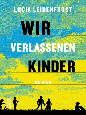 cover image of Wir verlassenen Kinder